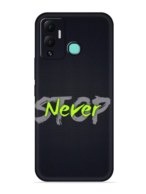 Never Stop Embossed Soft Silicone Case for Infinix Hot 12 Play Zapvi