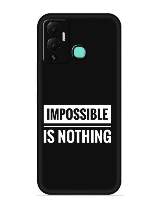 Impossible Is Nothing Embossed Soft Silicone Case for Infinix Hot 12 Play Zapvi