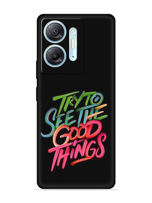 Try To See The Good Things Embossed Soft Silicone Case for Infinix Hot 30 (5G)