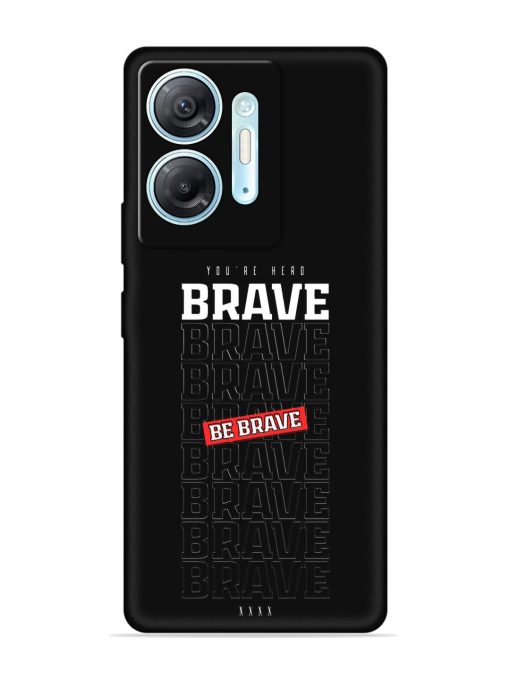 Be Brave Embossed Soft Silicone Case for Infinix Hot 30 (5G)