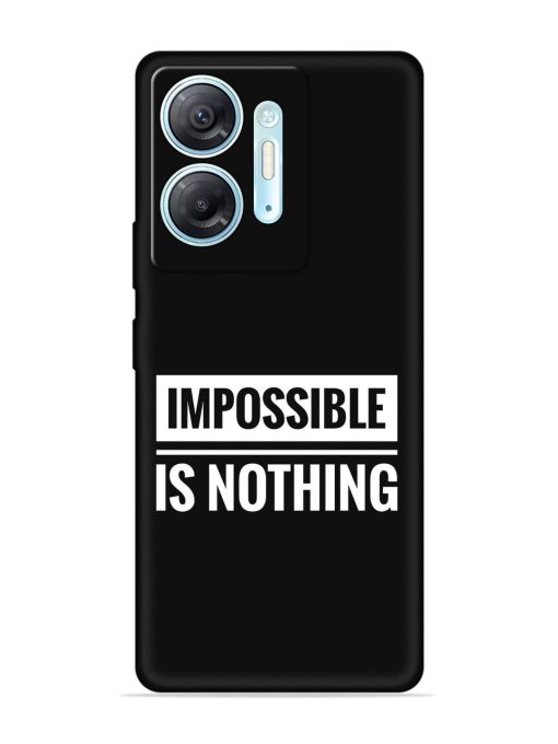 Impossible Is Nothing Embossed Soft Silicone Case for Infinix Hot 30 (5G) Zapvi