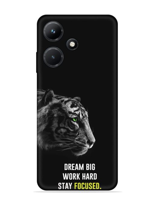 Dream Big Work Hard Embossed Soft Silicone Case for Infinix Hot 30I