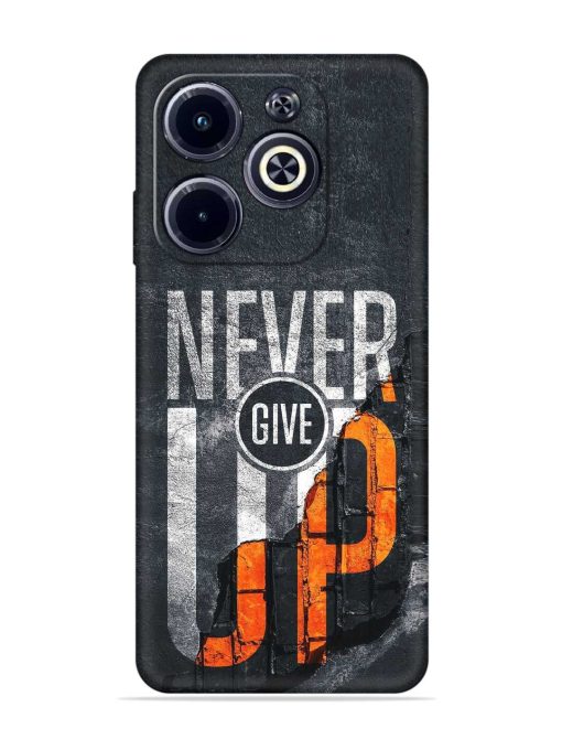 Never Give Up Embossed Soft Silicone Case for Infinix Hot 40I Zapvi