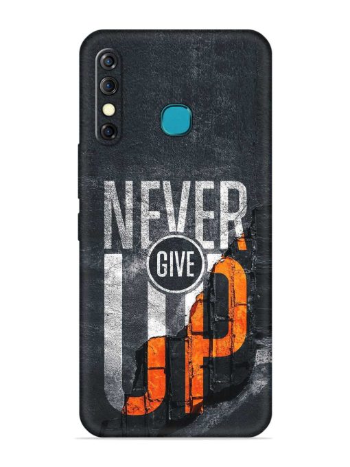 Never Give Up Embossed Soft Silicone Case for Infinix Hot 8