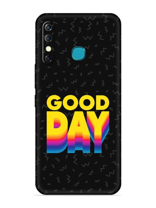 Good Day Embossed Soft Silicone Case for Infinix Hot 8