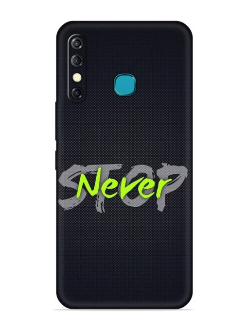 Never Stop Embossed Soft Silicone Case for Infinix Hot 8