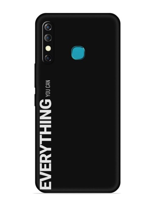 Everything You Can Embossed Soft Silicone Case for Infinix Hot 8