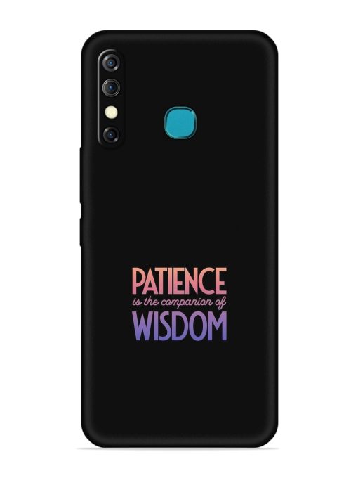 Patience Is The Embossed Soft Silicone Case for Infinix Hot 8