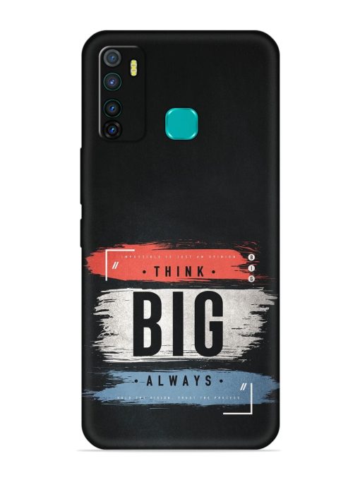 Think Big Always Embossed Soft Silicone Case for Infinix Hot 9 Zapvi