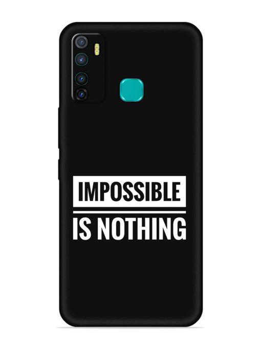 Impossible Is Nothing Embossed Soft Silicone Case for Infinix Hot 9 Pro Zapvi