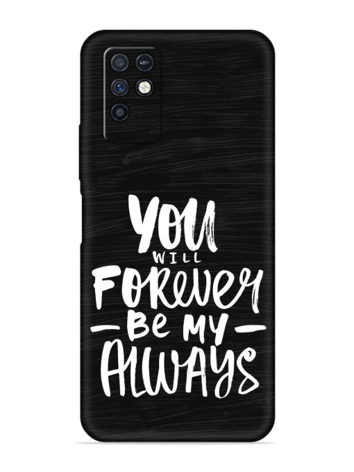 You Will Forever Embossed Soft Silicone Case for Infinix Note 10 Zapvi