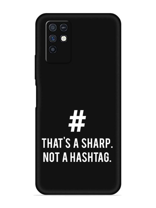 Thats Sharp Not Embossed Soft Silicone Case for Infinix Note 10 Zapvi