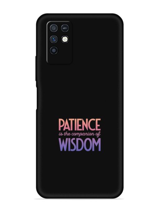 Patience Is The Embossed Soft Silicone Case for Infinix Note 10 Zapvi