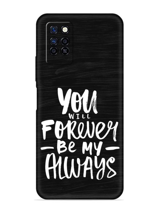 You Will Forever Embossed Soft Silicone Case for Infinix Note 10 Pro Zapvi