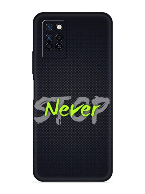 Never Stop Embossed Soft Silicone Case for Infinix Note 10 Pro Zapvi