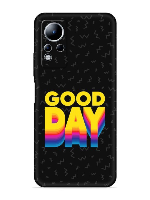 Good Day Embossed Soft Silicone Case for Infinix Note 11 Zapvi