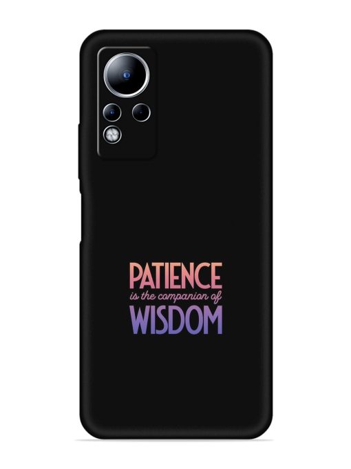 Patience Is The Embossed Soft Silicone Case for Infinix Note 11 Zapvi