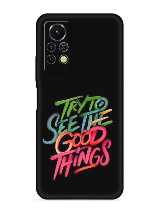 Try To See The Good Things Embossed Soft Silicone Case for Infinix Note 11S