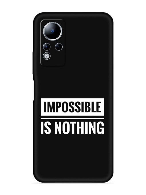 Impossible Is Nothing Embossed Soft Silicone Case for Infinix Note 12 Zapvi