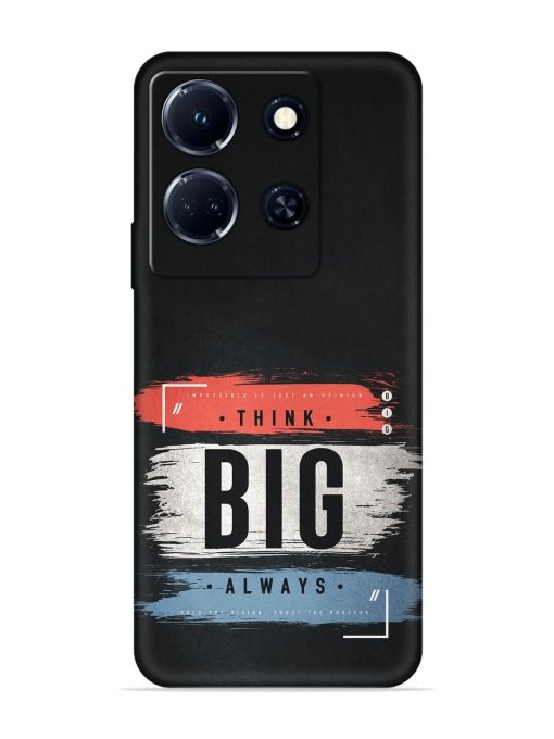 Think Big Always Embossed Soft Silicone Case for Infinix Note 30 (5G) Zapvi