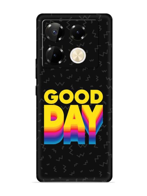 Good Day Embossed Soft Silicone Case for Infinix Note 40 Pro (5G) Zapvi