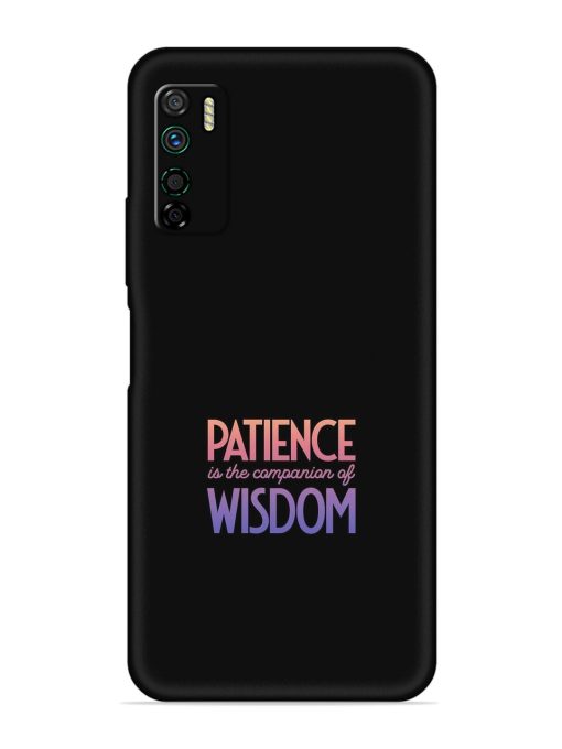 Patience Is The Embossed Soft Silicone Case for Infinix Note 7 Lite Zapvi