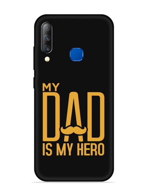 My Dad Is My Hero Embossed Soft Silicone Case for Infinix S4 Zapvi