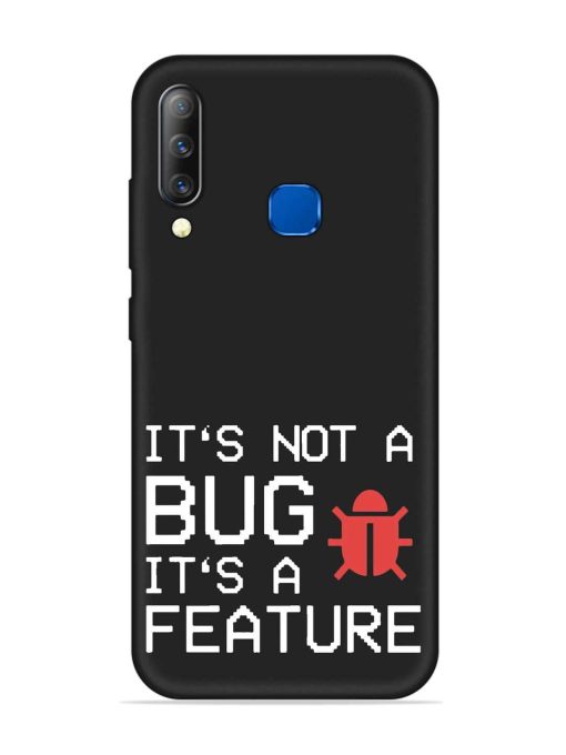 Not Bug Feature Embossed Soft Silicone Case for Infinix S4 Zapvi