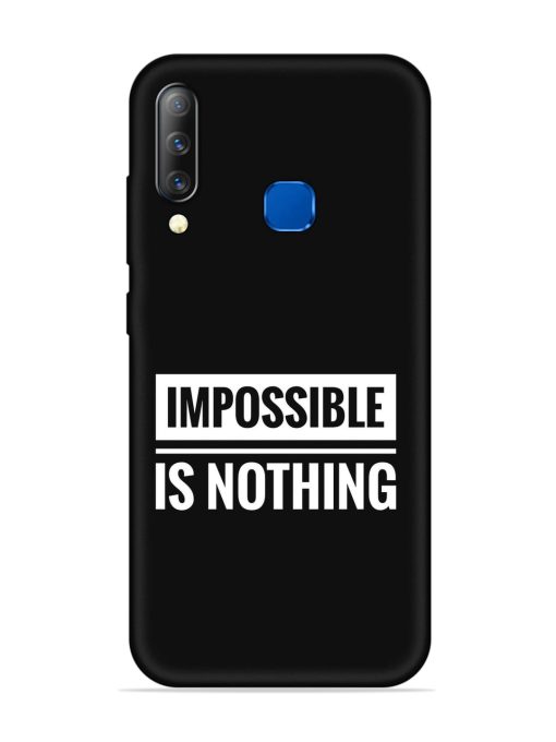 Impossible Is Nothing Embossed Soft Silicone Case for Infinix S4 Zapvi