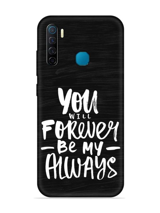 You Will Forever Embossed Soft Silicone Case for Infinix S5 Zapvi