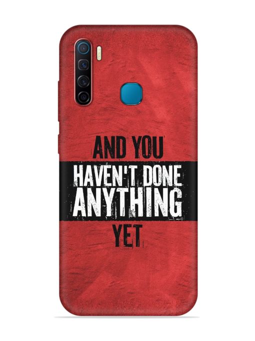 It'S And You Haven'T Done Anything Yet Embossed Soft Silicone Case for Infinix S5 Zapvi