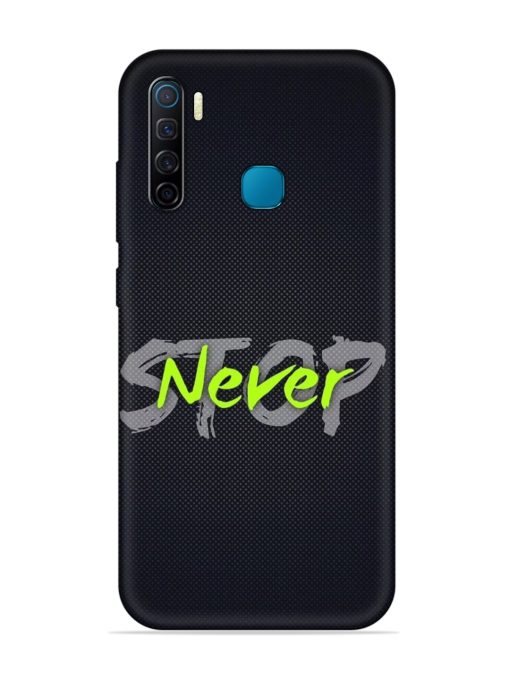 Never Stop Embossed Soft Silicone Case for Infinix S5 Zapvi