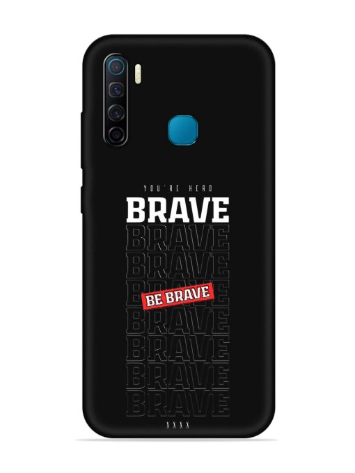 Be Brave Embossed Soft Silicone Case for Infinix S5