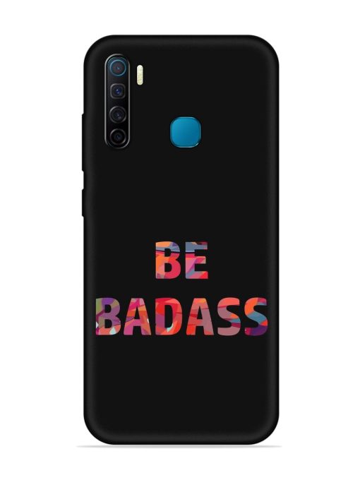 Be Badass Embossed Soft Silicone Case for Infinix S5 Zapvi