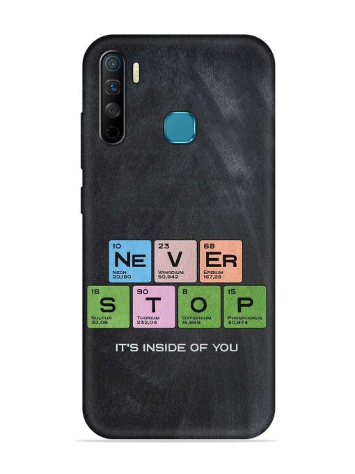 Never Stop It'S Inside Of You Embossed Soft Silicone Case for Infinix S5 Lite Zapvi