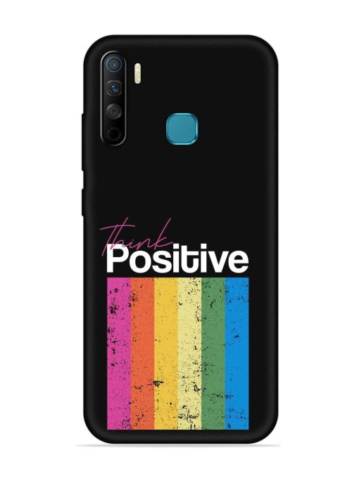 Think Positive Typography Embossed Soft Silicone Case for Infinix S5 Lite Zapvi