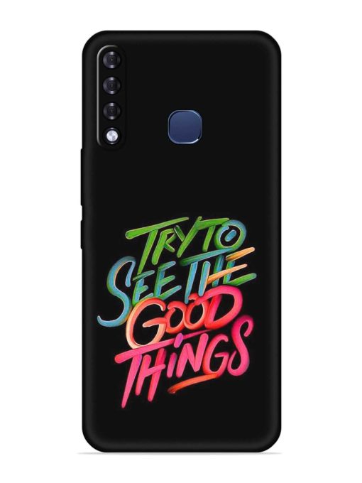 Try To See The Good Things Embossed Soft Silicone Case for Infinix Smart 3 Plus Zapvi