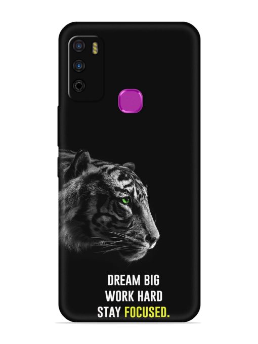 Dream Big Work Hard Embossed Soft Silicone Case for Infinix Smart 4 Zapvi