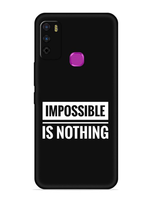 Impossible Is Nothing Embossed Soft Silicone Case for Infinix Smart 4 Zapvi