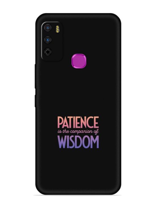 Patience Is The Embossed Soft Silicone Case for Infinix Smart 4 Zapvi