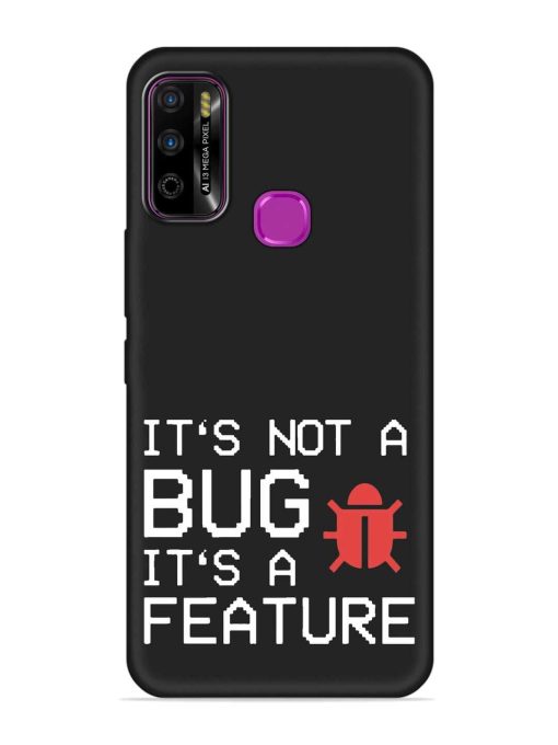 Not Bug Feature Embossed Soft Silicone Case for Infinix Smart 4 Plus