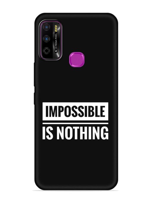 Impossible Is Nothing Embossed Soft Silicone Case for Infinix Smart 4 Plus Zapvi