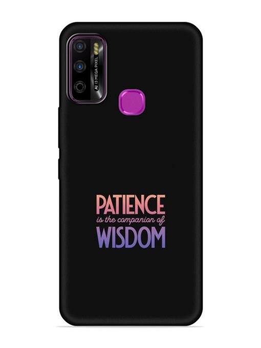 Patience Is The Embossed Soft Silicone Case for Infinix Smart 4 Plus Zapvi