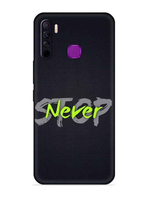 Never Stop Embossed Soft Silicone Case for Infinix Smart 5 Lite Zapvi