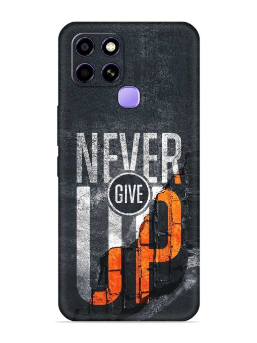 Never Give Up Embossed Soft Silicone Case for Infinix Smart 6 Zapvi