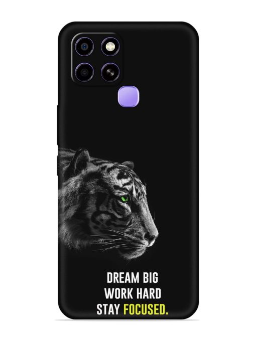 Dream Big Work Hard Embossed Soft Silicone Case for Infinix Smart 6 Zapvi