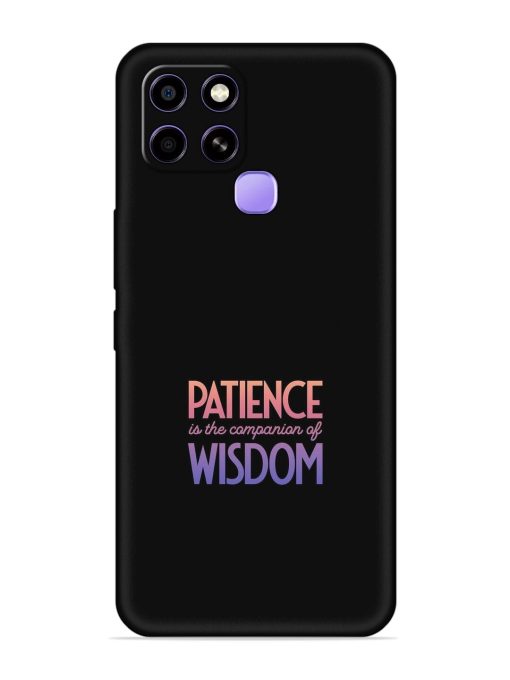 Patience Is The Embossed Soft Silicone Case for Infinix Smart 6