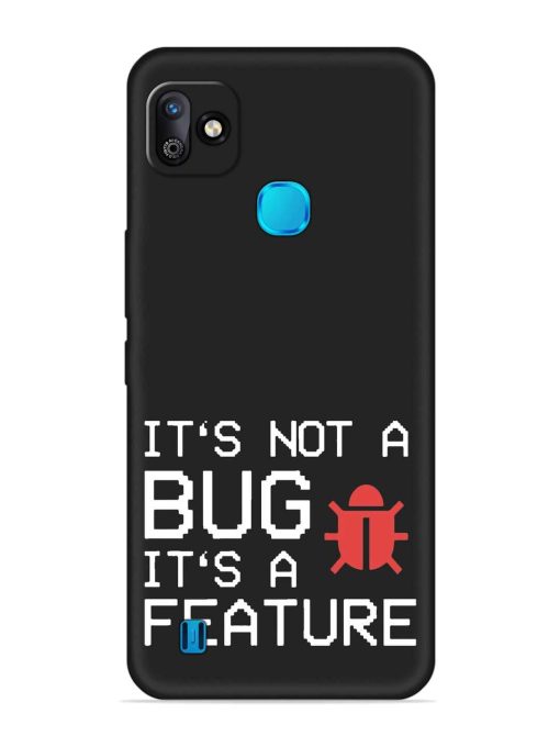 Not Bug Feature Embossed Soft Silicone Case for Infinix Smart Hd (2021) Zapvi