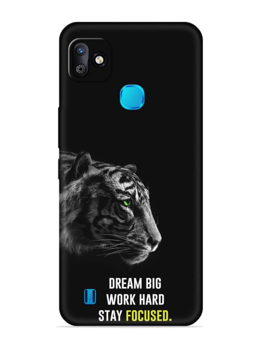 Dream Big Work Hard Embossed Soft Silicone Case for Infinix Smart Hd (2021) Zapvi