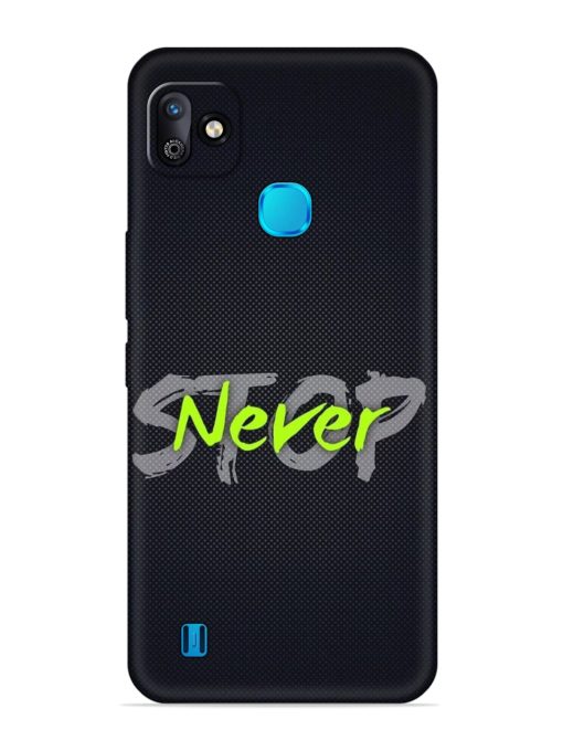 Never Stop Embossed Soft Silicone Case for Infinix Smart Hd (2021)